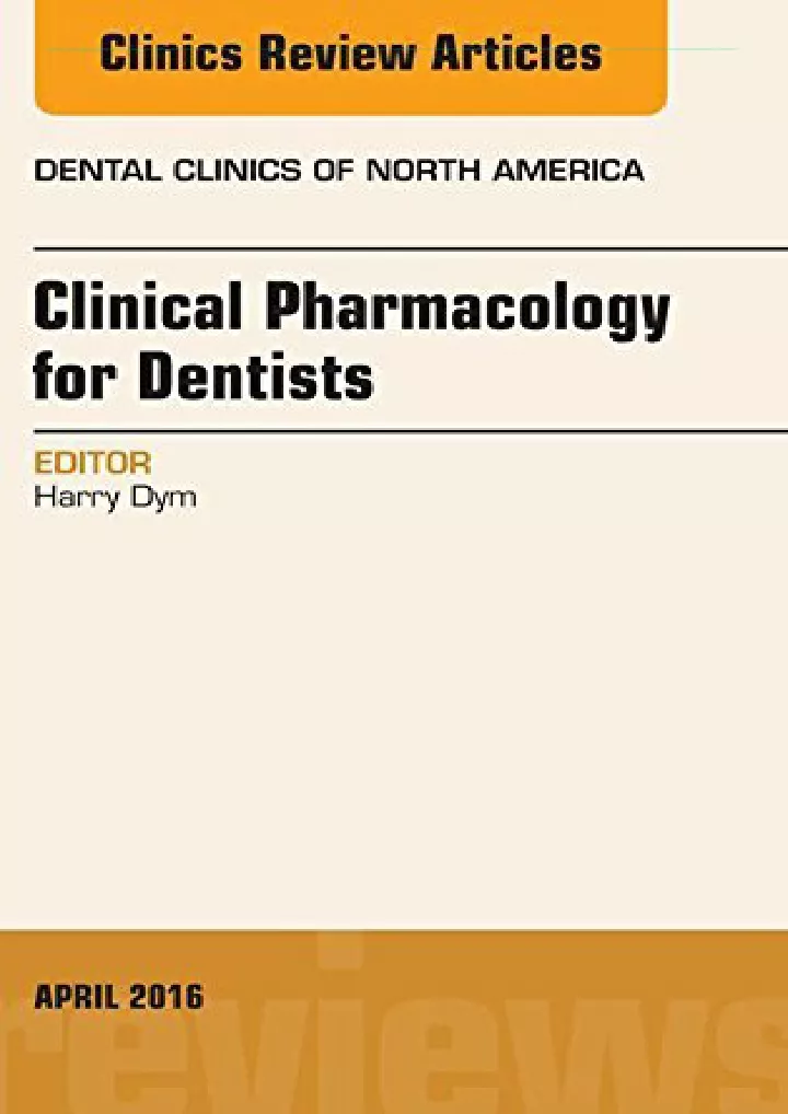 pharmacology for the dentist an issue of dental