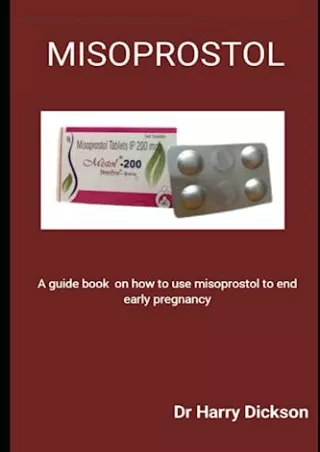 [READ DOWNLOAD] MISOPROSTOL: A guide book on how to use misoprostol to end early