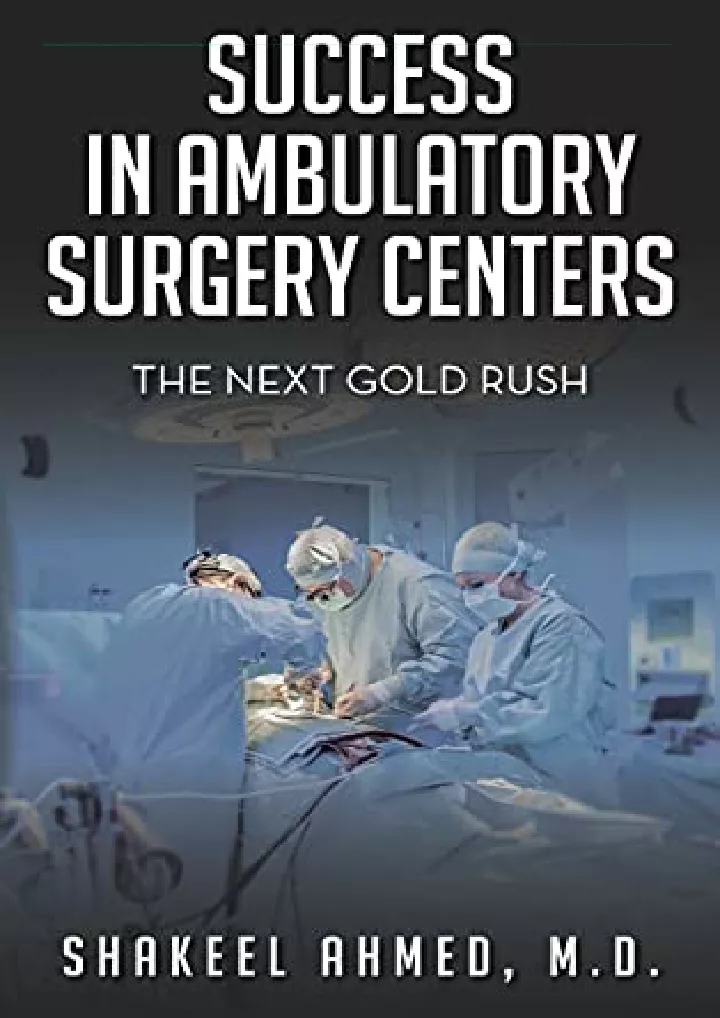 success in ambulatory surgery centers the next