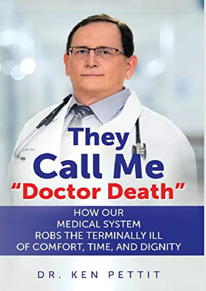 they call me doctor death how our medical system