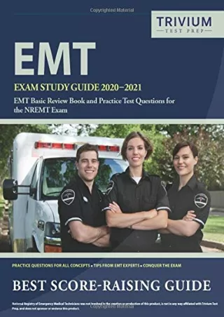 PDF/READ EMT Exam Study Guide 2020-2021: EMT Basic Review Book and Practice Test