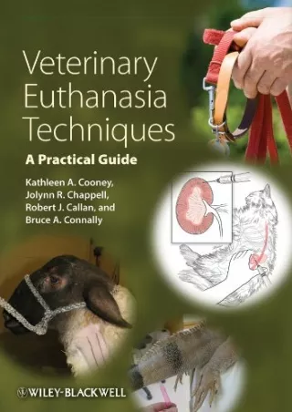 PDF/READ Veterinary Euthanasia Techniques: A Practical Guide free