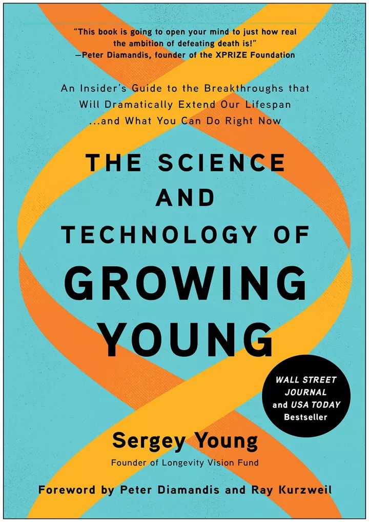 the science and technology of growing young