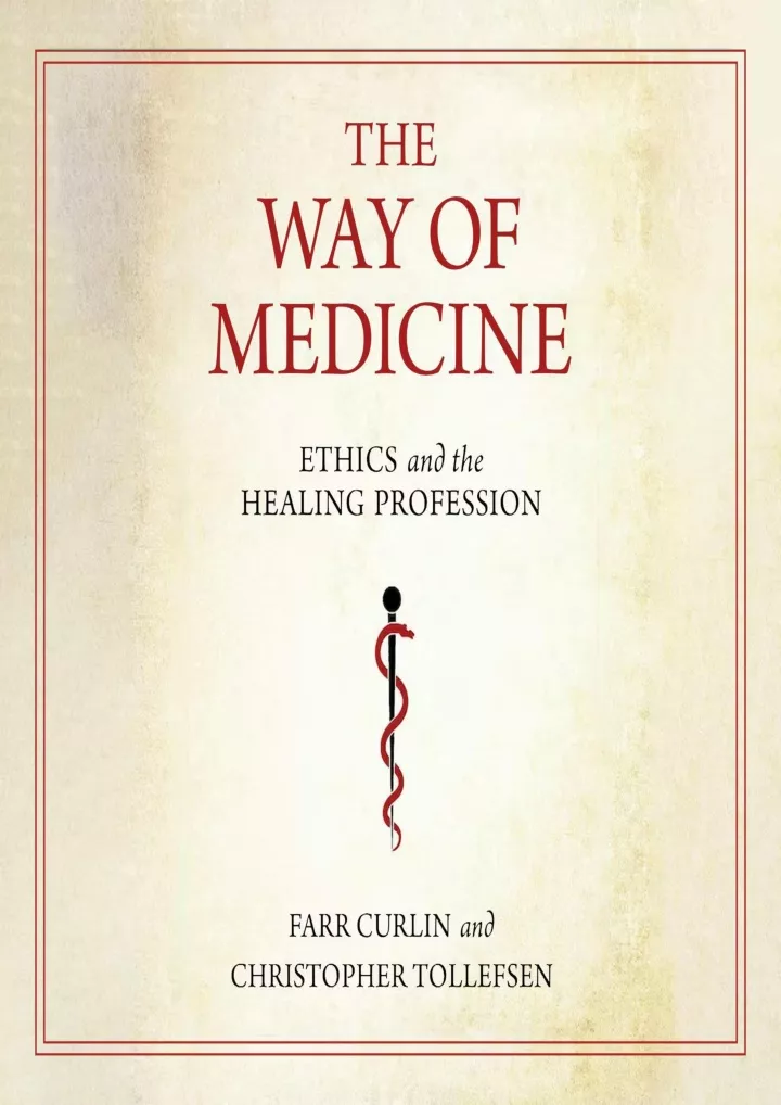 the way of medicine ethics and the healing