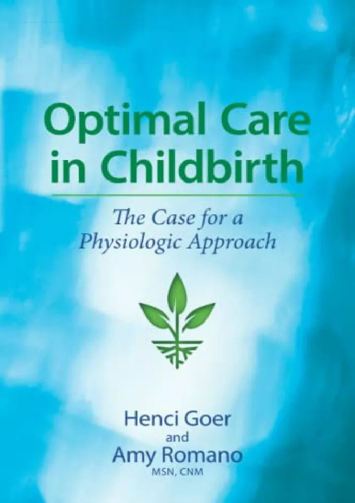 optimal care in childbirth the case