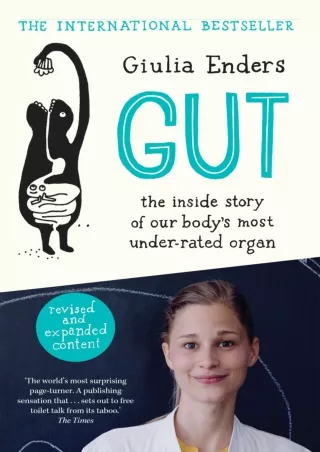 Download Book [PDF] Gut: the new and revised Sunday Times bestseller read