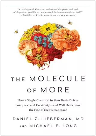 PDF/READ The Molecule of More: How a Single Chemical in Your Brain Drives Love,