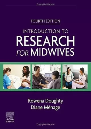 [READ DOWNLOAD] Introduction to Research for Midwives read
