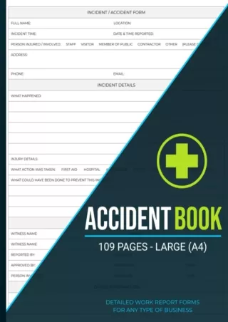 Download [PDF] Accident Book: Record a Detailed Report for Each Incident - Suitable for All