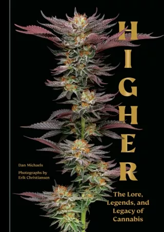 Epub Higher: The Lore, Legends, and Legacy of Cannabis
