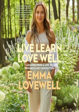 get [PDF] Download Live Learn Love Well: Lessons from a Life of Progress Not Perfection