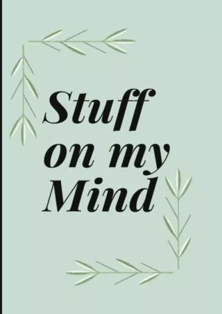 Full DOWNLOAD Stuff on my Mind: minimalist lined paper journal
