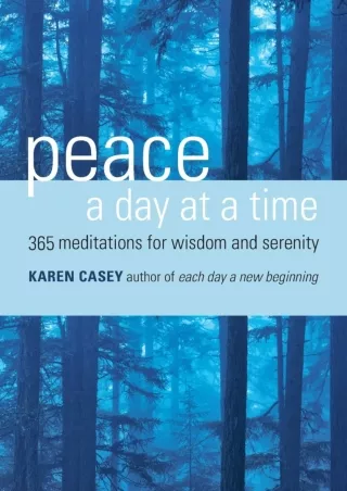 [Ebook] Peace a Day at a Time: 365 Meditations for Wisdom and Serenity (Al-anon Book,