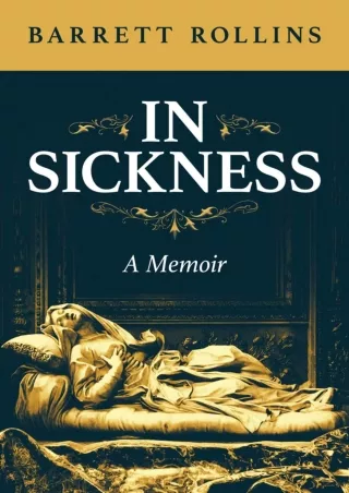 Pdf Ebook In Sickness: A Memoir