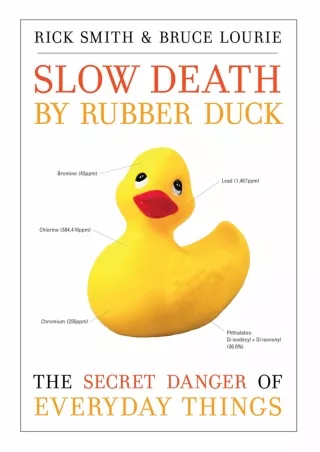 Read PDF  Slow Death by Rubber Duck: The Secret Danger of Everyday Things