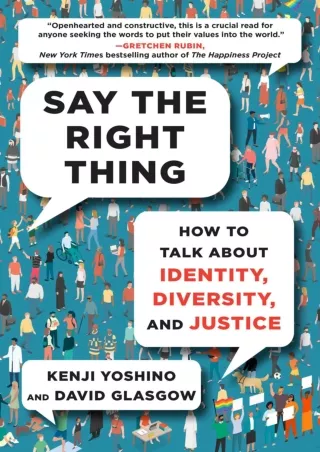 Read Ebook Pdf Say the Right Thing: How to Talk About Identity, Diversity, and Justice