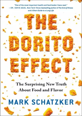 Full Pdf The Dorito Effect: The Surprising New Truth About Food and Flavor