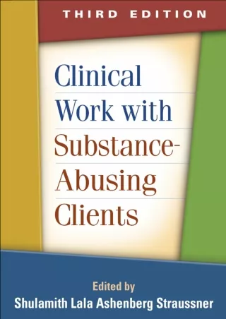 Download Book [PDF] Clinical Work with Substance-Abusing Clients