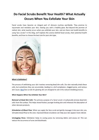 Do Facial Scrubs Benefit Your Health What Actually Occurs When You Exfoliate Your Skin