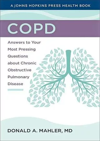 [PDF] COPD: Answers to Your Most Pressing Questions about Chronic Obstructive