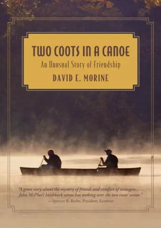 [Ebook] Two Coots in a Canoe: An Unusual Story Of Friendship