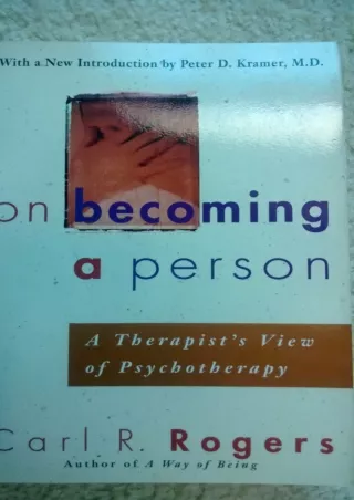 Full Pdf On Becoming A Person: A Therapist's View of Psychotherapy