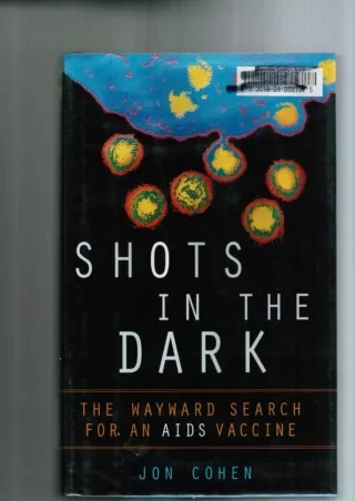 Epub Shots in the Dark: The Wayward Search for an AIDS Vaccine