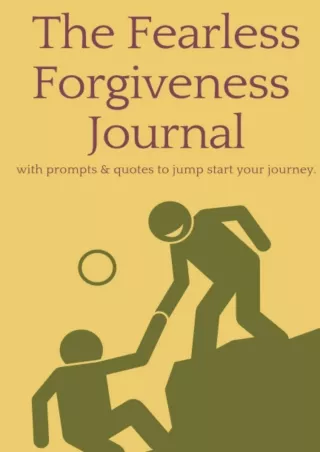 Read online  Fearless Forgiveness: a journal with healing prompts and inspiring quotes