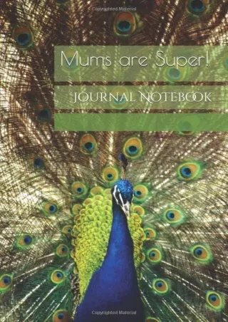 Read ebook [PDF] Mums are Super : Journal Notebook