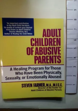 [PDF] Adult Children of Abusive Parents: A Healing Program for Those Who Have Been
