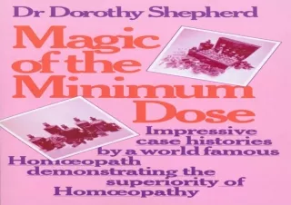 PDF Magic Of The Minimum Dose: Impressive case histories by a world famous Homoe