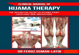 DOWNLOAD PDF Clinical Manual of Hijama Therapy: The definitive guide to Hijama p
