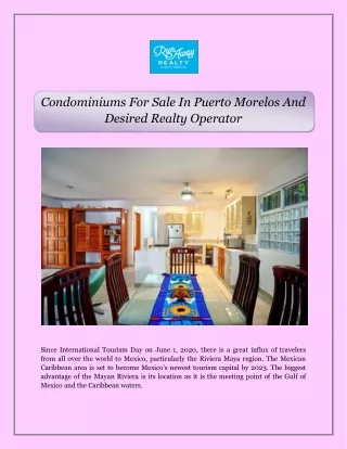 Condominiums For Sale In Puerto Morelos And Desired Realty Operator