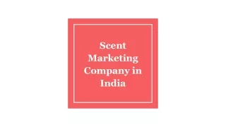 India's Premier Scent Marketing Firm: Elevating Customer Engagement