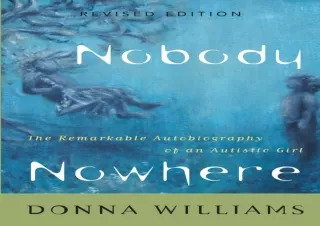EBOOK READ Nobody Nowhere: The Remarkable Autobiography of an Autistic Girl