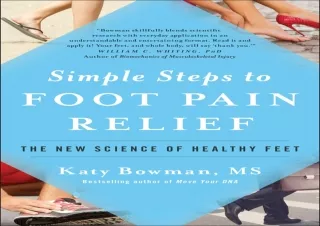 EBOOK READ Simple Steps to Foot Pain Relief: The New Science of Healthy Feet