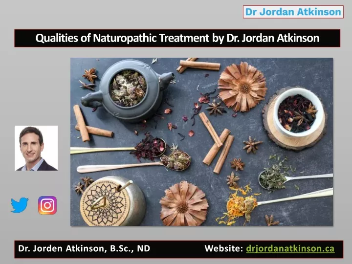 qualities of naturopathic treatment by dr jordan