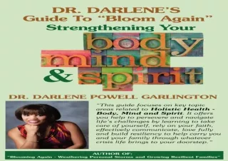 EPUB DOWNLOAD Dr. Darlene's Guide to 'Bloom Again' - Strengthening Your Body, Mi