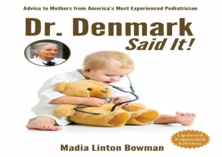 EBOOK READ Dr. Denmark Said It!