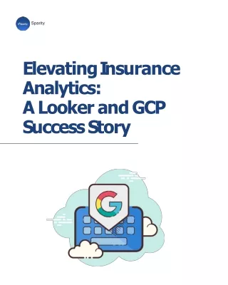 Elevating Insurance Analytics A Looker and GCP Success Story