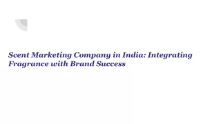 Elevate Your Brand with Scent Marketing in India