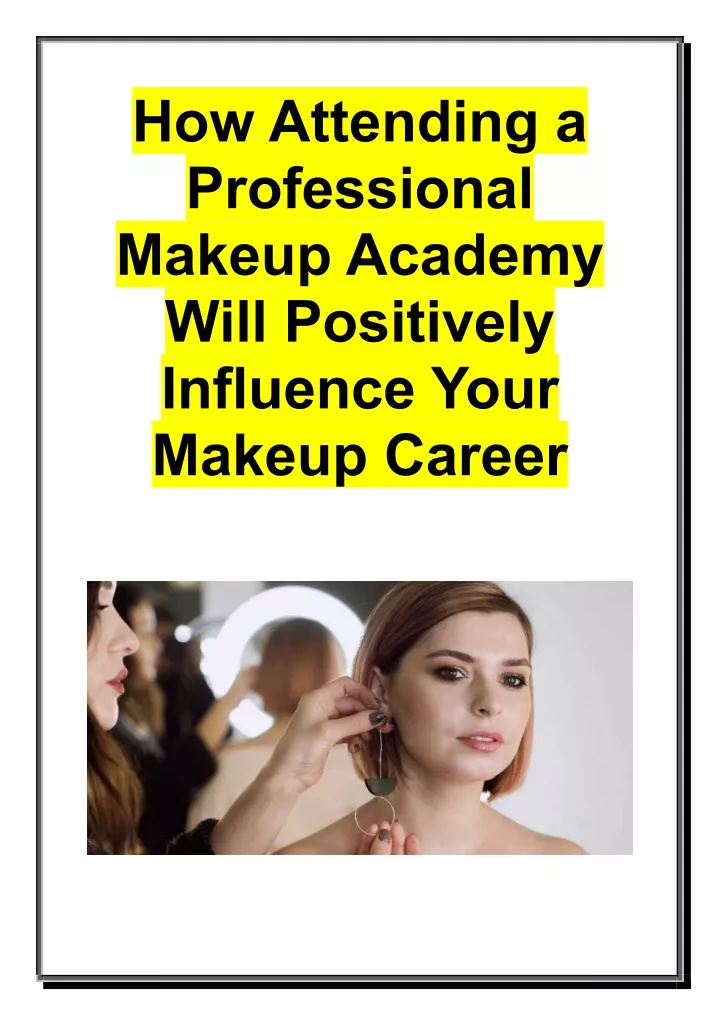 how attending a professional makeup academy will