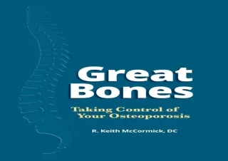 DOWNLOAD PDF Great Bones - Taking Control of Your Osteoporosis