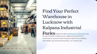 Find Your Perfect Warehouse in Lucknow with Kalpana Industrial Parks