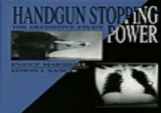 EBOOK READ Handgun Stopping Power: The Definitive Study