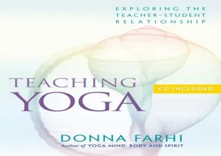 DOWNLOAD PDF Teaching Yoga: Exploring the Teacher-Student Relationship