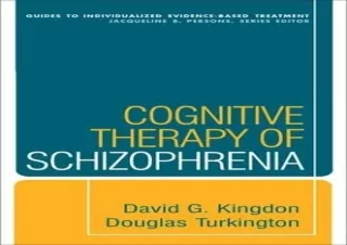 EPUB DOWNLOAD Cognitive Therapy of Schizophrenia (Guides to Individualized Evide