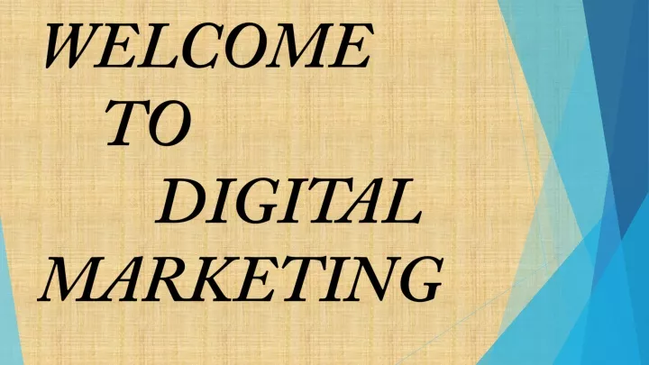 welcome to digital marketing