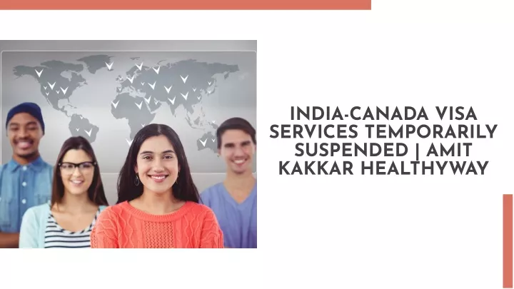 india canada visa services temporarily suspended