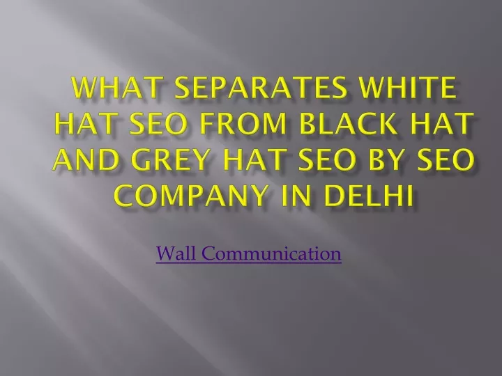 what separates white hat seo from black hat and grey hat seo by seo company in delhi